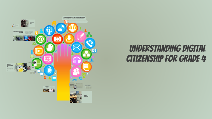 Understanding Digital Citizenship for Grade 4 by starry on Prezi