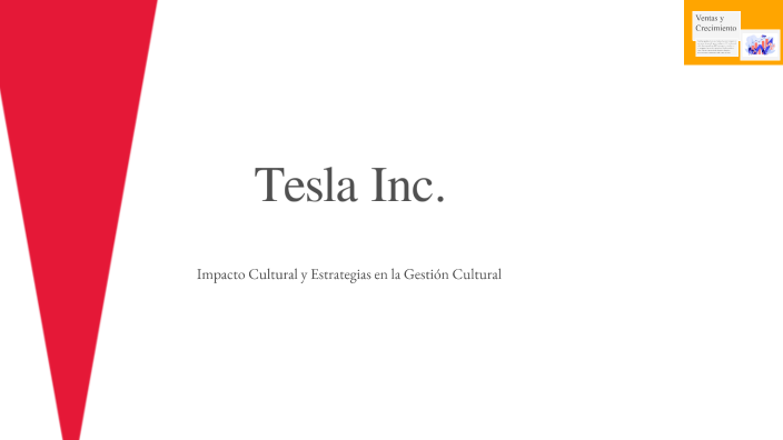 Tesla Inc. y su Globalización by Claudio Sandoval on Prezi