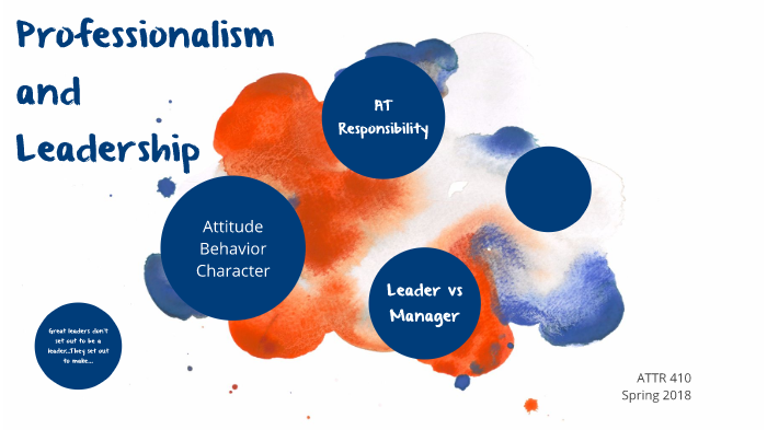 Professionalism And Leadership By Carly Fullerton