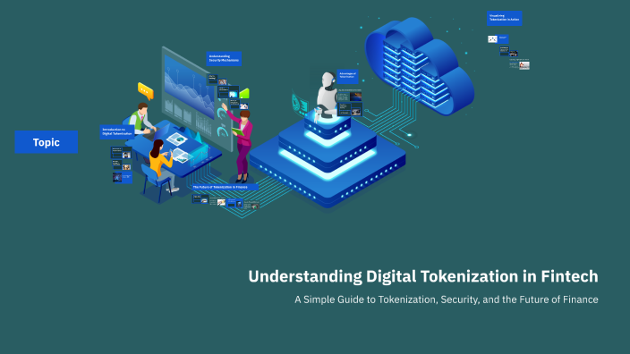 Understanding Digital Tokenization in Fintech by Aashita Tandon on Prezi