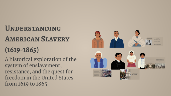 Understanding American Slavery (1619-1865) by Abe Mora-Urrea on Prezi