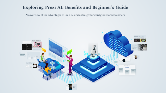 Exploring Prezi AI: Benefits and Beginner's Guide by Mohd Mustaqiim on ...