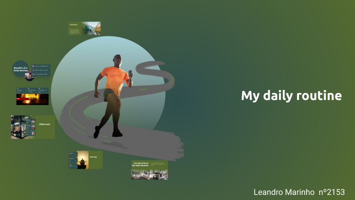 My daily Routine by Leandro Marinho on Prezi
