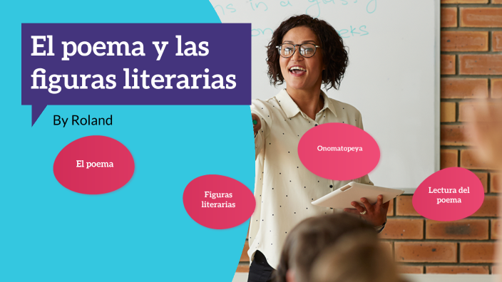 EL POEMA Y LAS FIGURAS LITERARIAS by Rolando Carvajal on Prezi