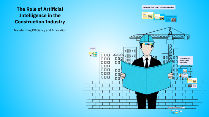 The Role of Artificial Intelligence in the Construction Industry by ...