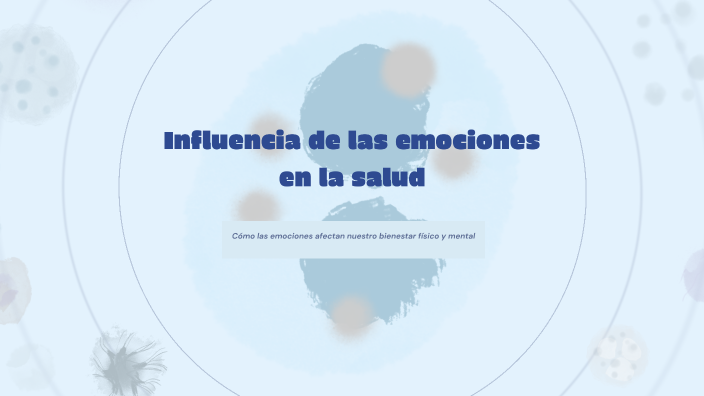 Influencia de las emociones en la salud by WENDY ESMERALDA ROJAS RAMON