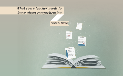 What every teacher needs to know about comprehension by Leah Martin on ...