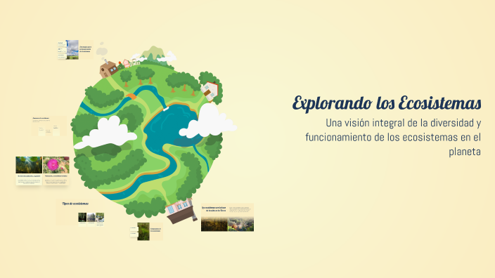 Explorando los Ecosistemas by oscar de leon on Prezi