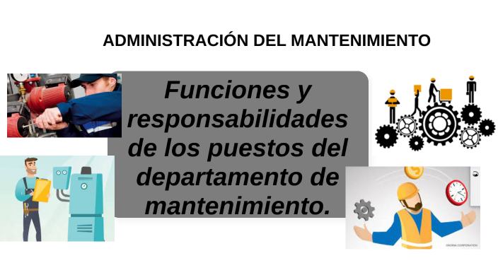 FUNCIONES Y RESPONSABILIDADES DE LOS DIVERSOS PUESTOS DE LA
