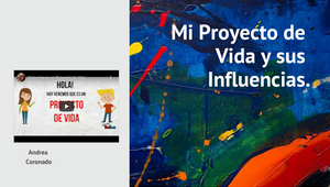 Mi Proyecto de Vida by Andrea Coronado on Prezi Design
