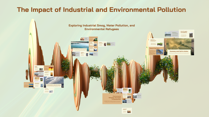The Impact of Industrial and Environmental Pollution by Maryam ...