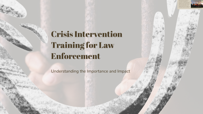 Crisis Intervention Training for Law Enforcement by Jim Findley on Prezi
