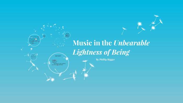 Analytisk kapitel nakke Music in the Unbearable Lightness of Being by Phillip Bigger