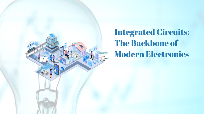 Integrated Circuits: The Backbone of Modern Electronics by Khanh Ngoc ...
