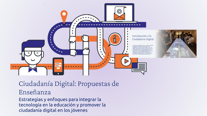 Ciudadanía Digital: Propuestas de Enseñanza by Daniela Olivera on Prezi