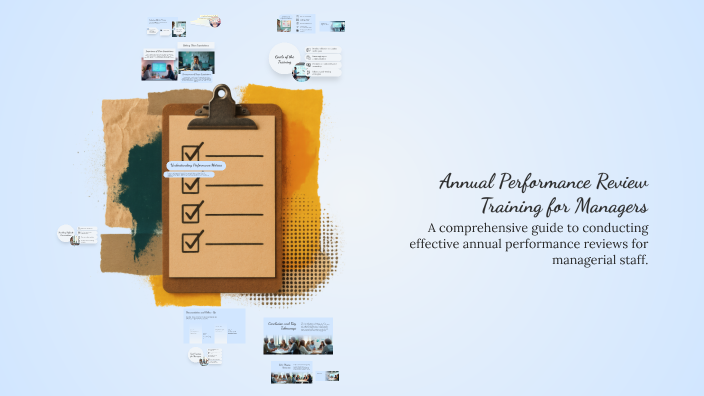 Annual Performance Review Training for Managers by Roy Godfrey Jr on Prezi