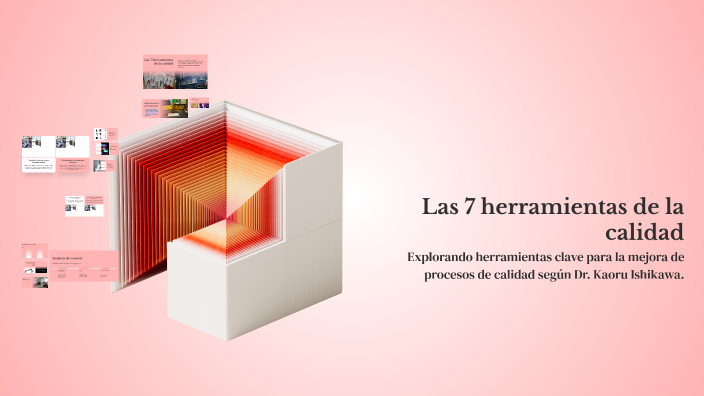 Las 7 herramientas de la calidad by Jaqueline Velazco on Prezi
