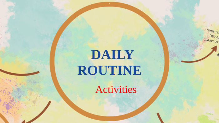 Daily Routine by ALEJANDRA GARCIA on Prezi