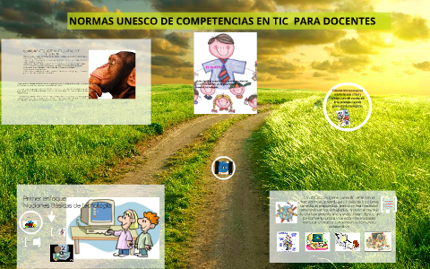 NORMAS UNESCO DE COMPETENCIAS EN TIC PARA DOCENTES by edilbrando ...