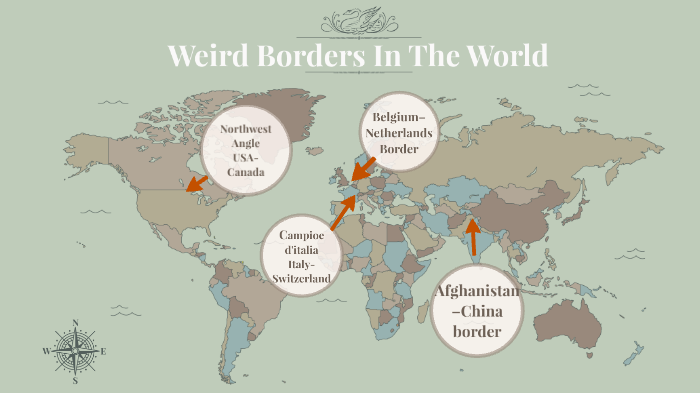 Weird Borders of The World by Rucas Pittman on Prezi