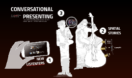 conversational presenting