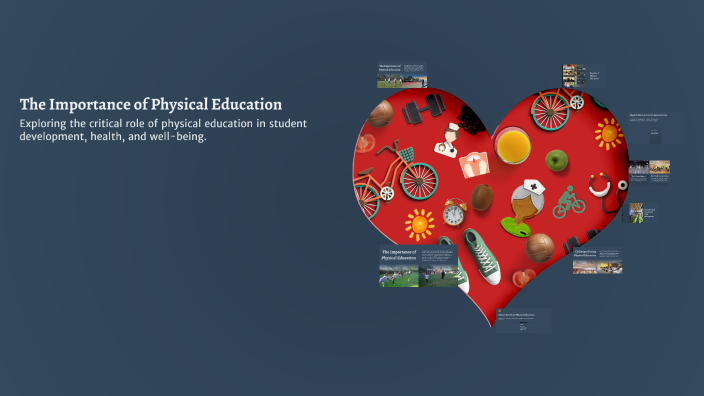 The Importance of Physical Education by Krisna Gregorios on Prezi