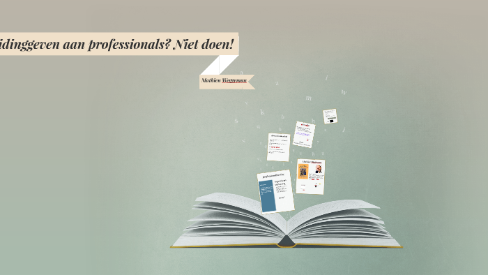 Leidinggeven aan professionals? Niet doen! by Gerdien Wassenaar on Prezi