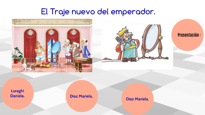 El traje nuevo del Emperador. by Melisa Diaz on Prezi