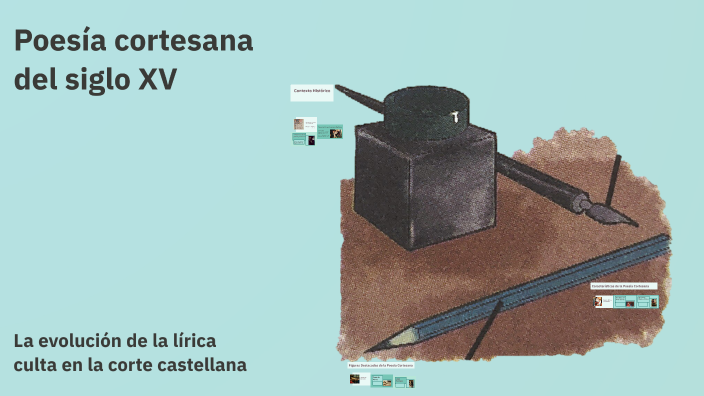 Poesía cortesana del siglo XV by María Ibáñez Vadillos on Prezi