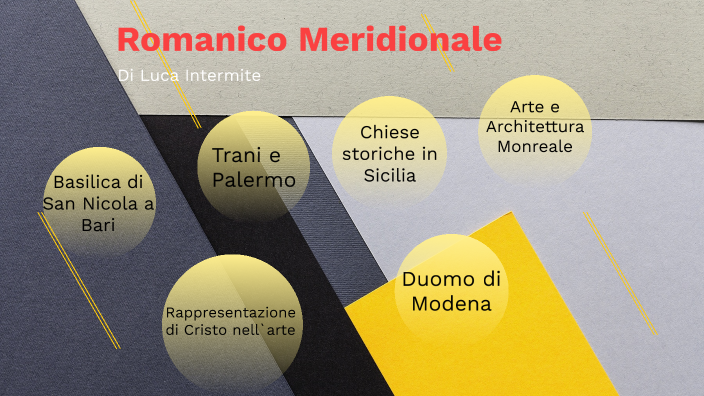 Il Romanico in Italia by Luca Intermite on Prezi