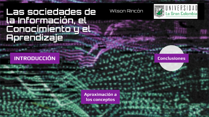 La Sociedad de la Información, el Conocimiento y el Aprendizaje. by ...