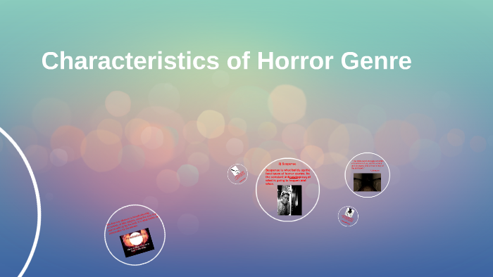 characteristics-of-horror-genre-by-paige-moore