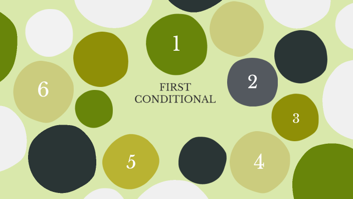 FIRST CONDITIONAL by Santiago Henriquez on Prezi