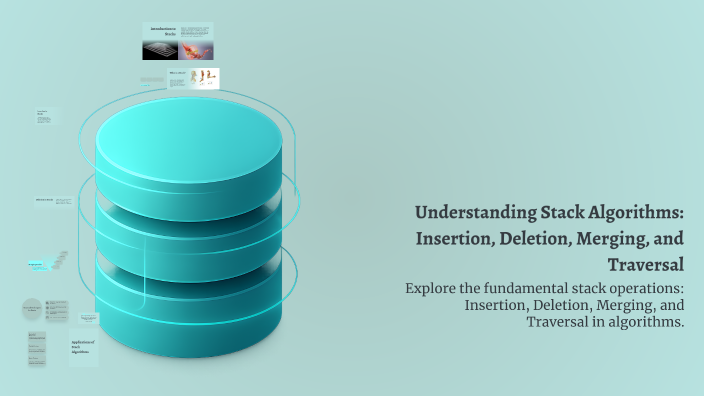 Understanding Stack Algorithms: Insertion, Deletion, Merging, and ...