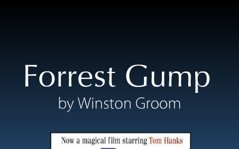 Forrest Gump By Kevin B. On Prezi