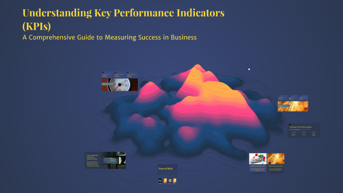 Understanding Key Performance Indicators (KPIs) by Tomasz on Prezi