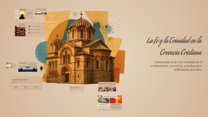 La Fe y la Trinidad en la Creencia Cristiana by Susy Reyes on Prezi