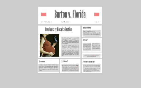 Burton v. Florida by Forrest Saunders on Prezi