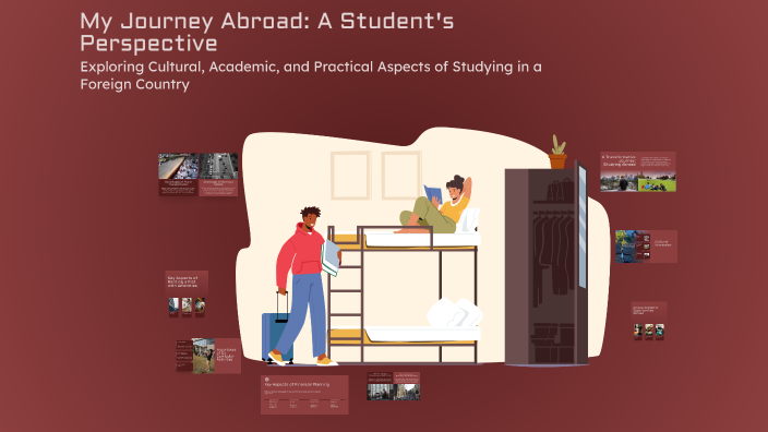 My Journey Abroad: A Student's Perspective by ipad2 hd on Prezi