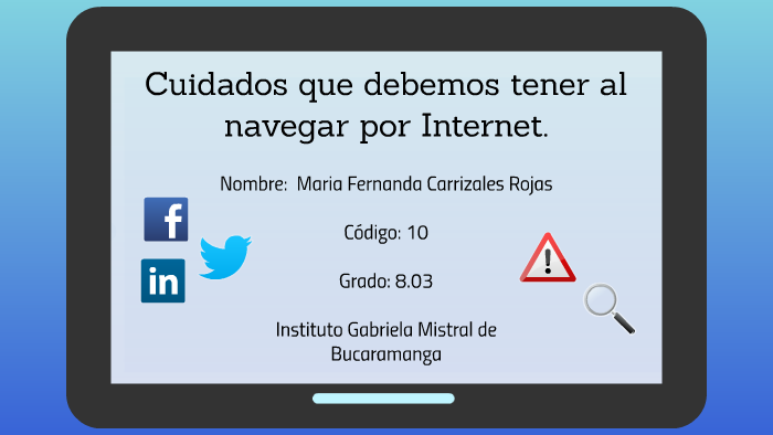 Cuidados Que Debemos Tener Al Navegar Por Internet By Maria Fernanda Carrizales 3777