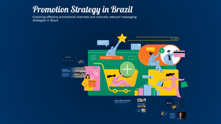Promotion Strategy in Brazil by Beatriz Soares on Prezi