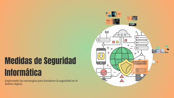 Medidas de Seguridad Informática by Hugo Martínez Ruiz on Prezi