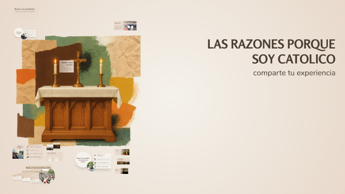 LAS 10 RAZONES PORQUE SOY CATOLICO by Carlos Abba on Prezi