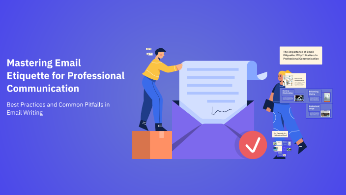 Mastering Email Etiquette for Professional Communication by ...