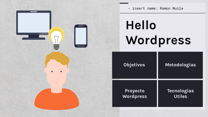 Hello Wordpress by ramon antonio nuila soto on Prezi