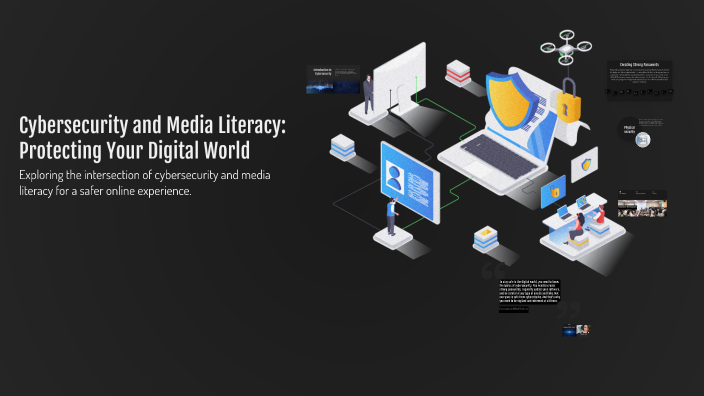 Cybersecurity and Media Literacy: Protecting Your Digital World by Aren ...