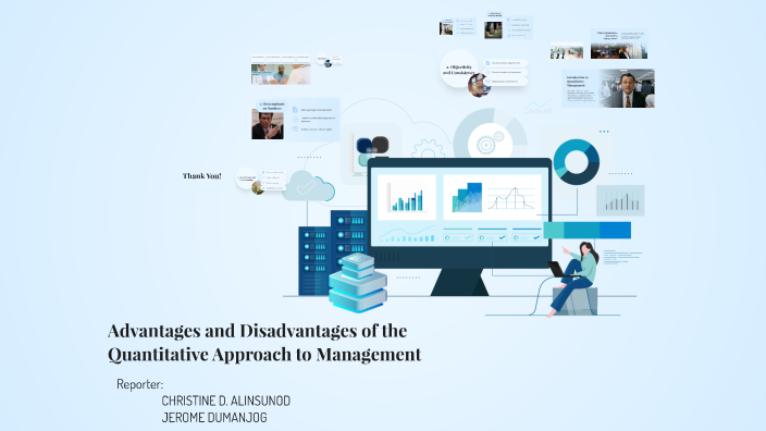 Advantages and Disadvantages of the Quantitative Approach to Management ...