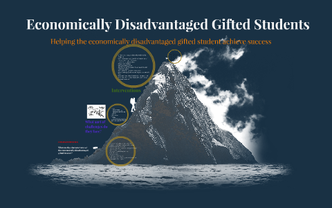 Economically Disadvantaged Gifted Students By Connie Ross On Prezi Next