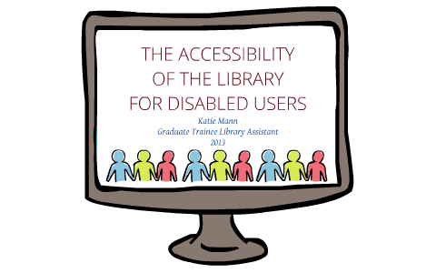 The Accessibility Of The Library For Disabled Students By