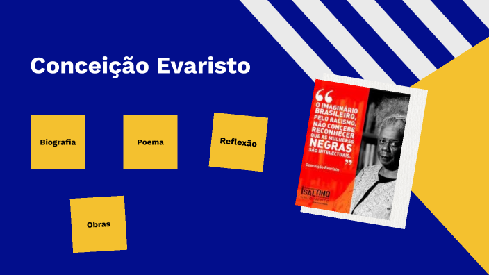 Conceição Evaristo By Sabrina Dalmoro On Prezi